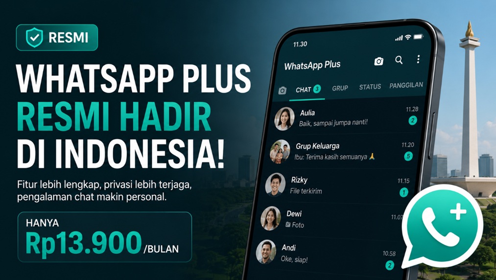 WhatsApp Plus Resmi Hadir di Indonesia, Ini Harga, Fitur, dan Bedanya dari Versi Mod