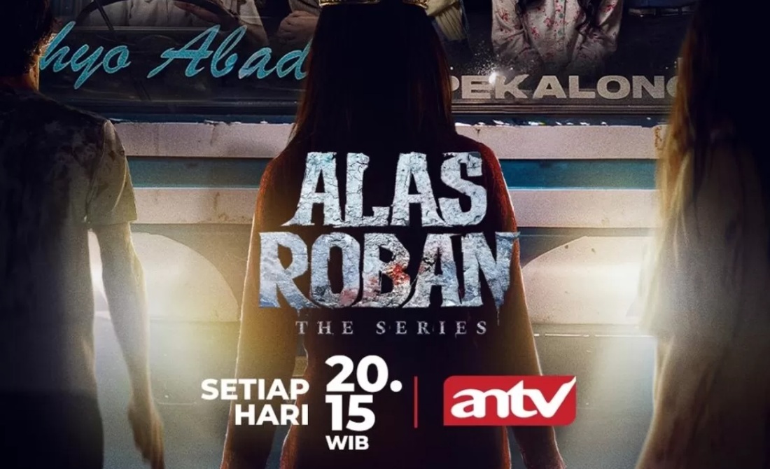 Alas Roban The Series menempati posisi pertama ANTV dengan jangkauan lebih dari 14 juta penonton, sementara misteri Sita dan Gendis berlanjut.